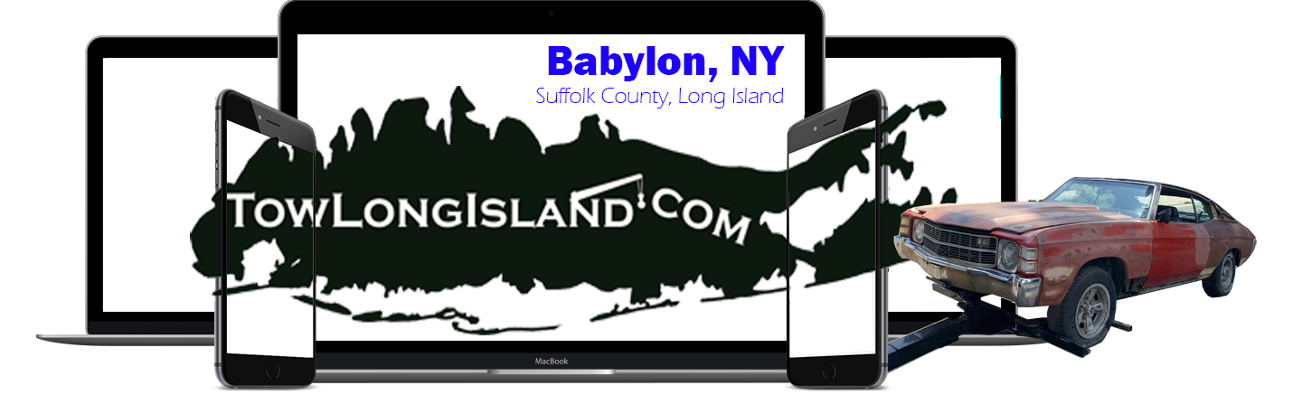 Babylon Towing | Junk Car Removal, Vehicle Donation, & Flat Bed Towing Service, Babylon, Suffolk County, Long Island, NY